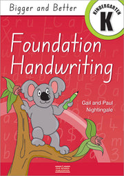 Bigger and Better Foundation Handwriting K
