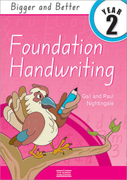 Bigger and Better Foundation Handwriting 2