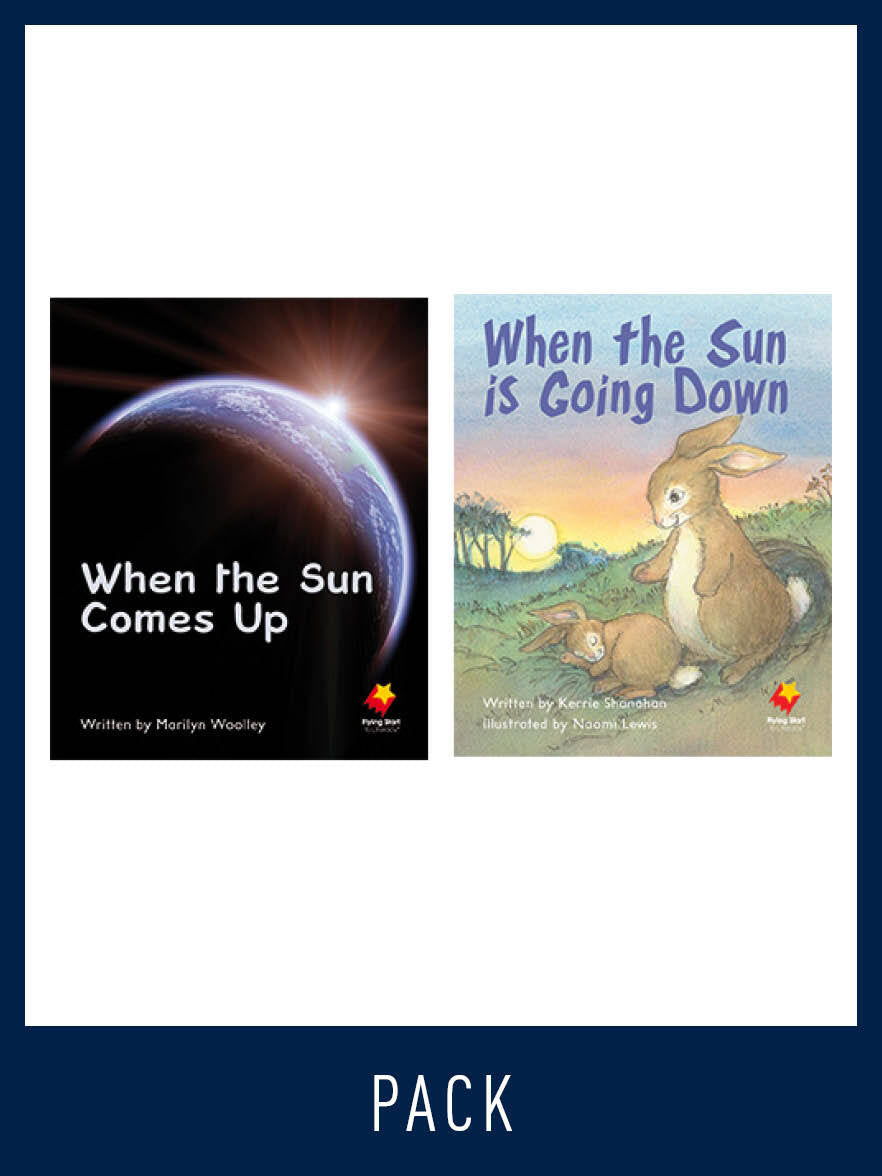 Flying Start to Literacy: Guided Reading - When the Sun Comes Up & When the Sun is Going Down - Level 8 (Pack 3)