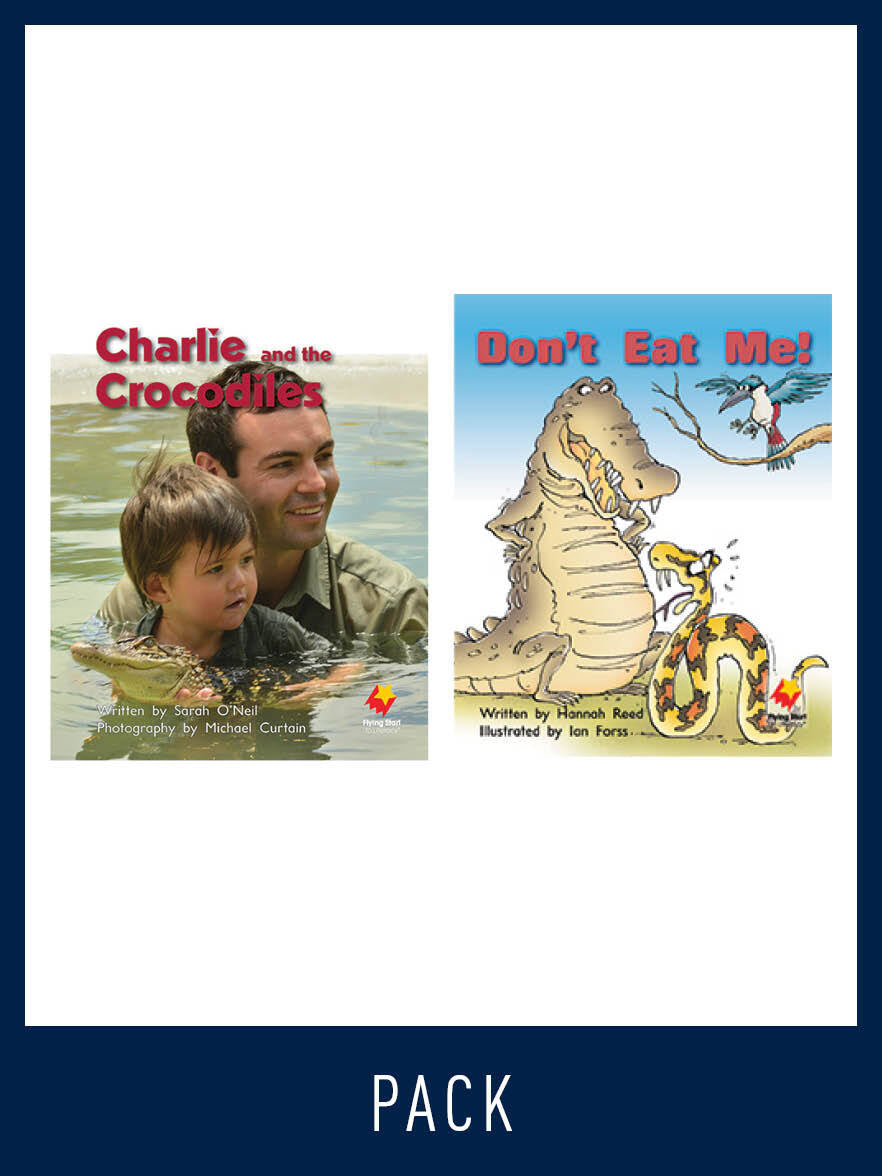 Flying Start to Literacy: Guided Reading - Charlie and the Crocodiles & Don't Eat Me! - Level 8 (Pack 1)