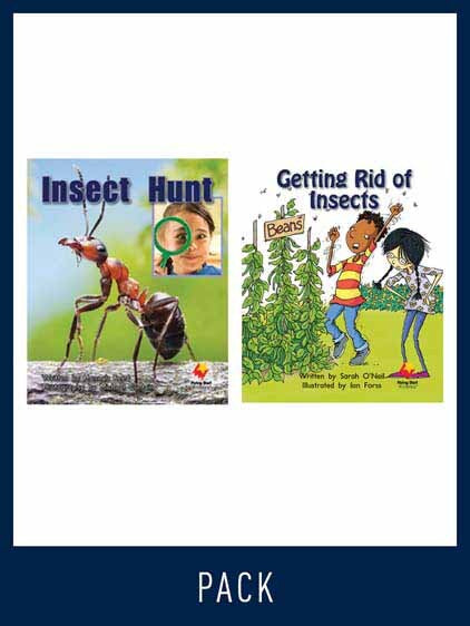 Flying Start to Literacy: Guided Reading - Insect Hunt & Getting Rid of Insects - Level 11 (Pack 1)