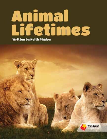 Flying Start to Literacy: WorldWise - Animal Lifetimes