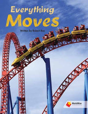 Flying Start to Literacy: WorldWise - Everything Moves