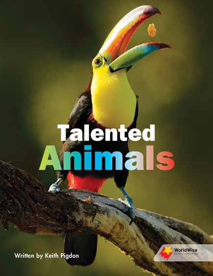 Flying Start to Literacy: WorldWise - Talented Animals