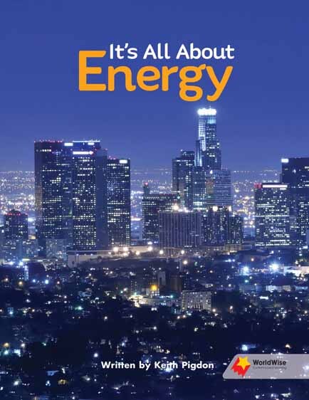 Flying Start to Literacy: WorldWise - It's All About Energy