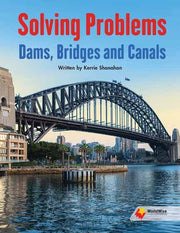 Flying Start to Literacy: WorldWise - Solving Problems: Dams, Bridges, and Canals