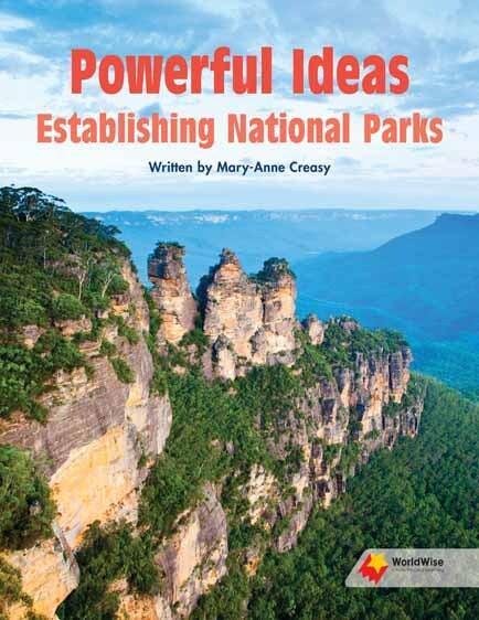 Flying Start to Literacy: WorldWise - Powerful Ideas: Establishing National Parks