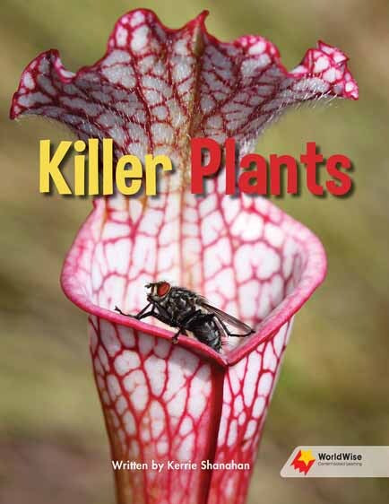 Flying Start to Literacy: WorldWise - Killer Plants