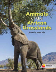 Flying Start to Literacy: WorldWise - Animals of the African Grasslands