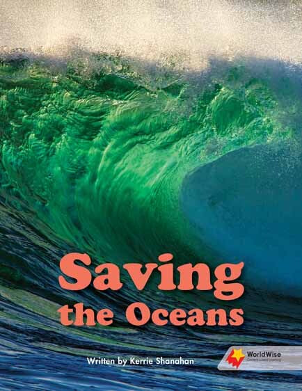 Flying Start to Literacy: WorldWise - Saving the Oceans