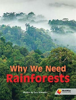 Flying Start to Literacy: WorldWise - Why We Need Rainforests