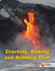 Flying Start to Literacy: WorldWise - Cracking , Sinking, and Bubbling Over