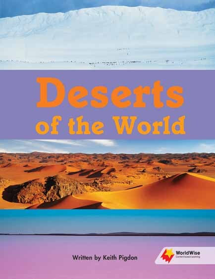 Flying Start to Literacy: WorldWise - Deserts of the World