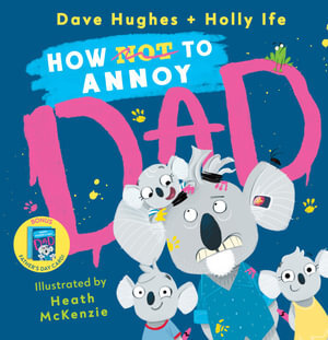 How (Not) to Annoy Dad ( + Fathers Day Card)