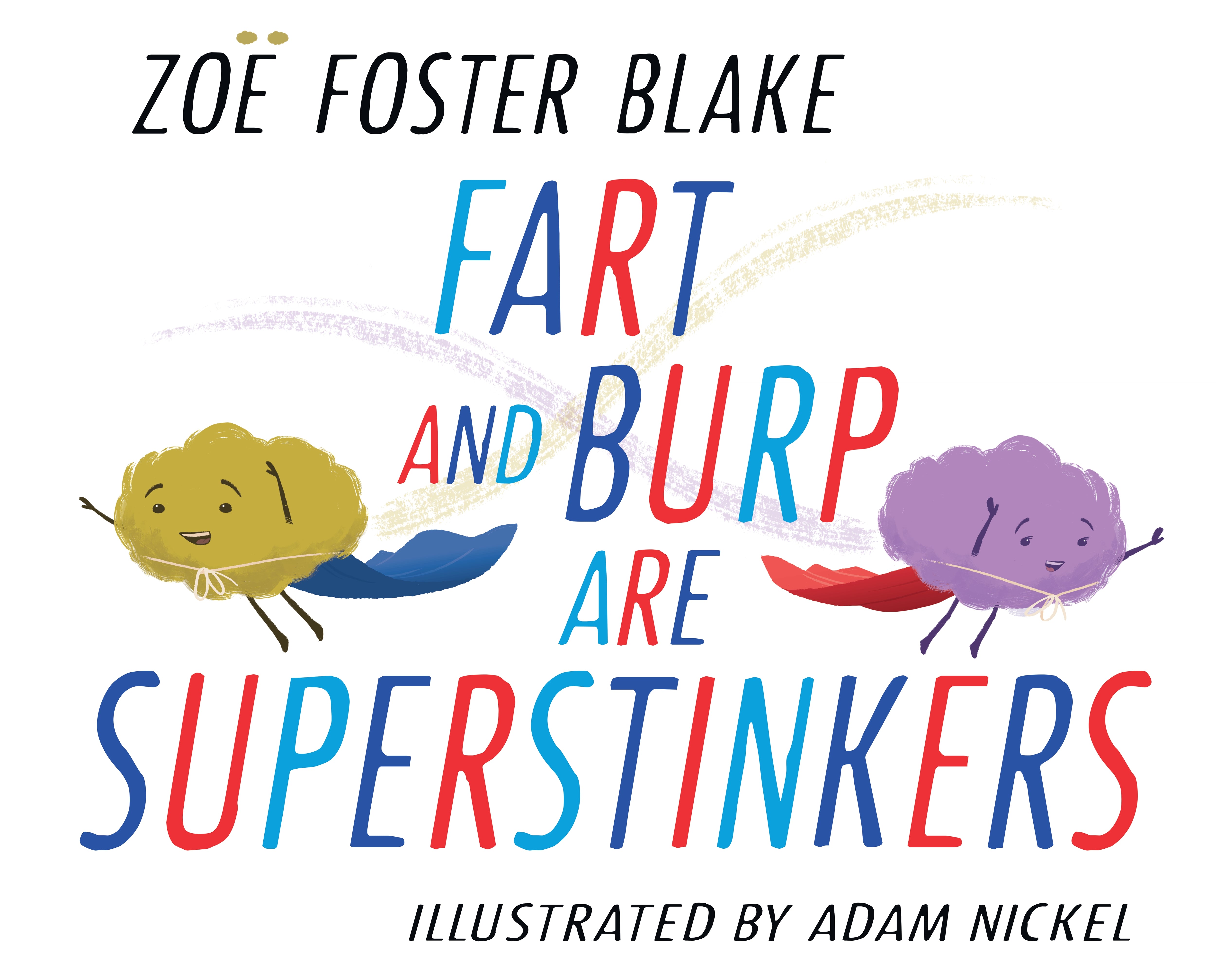 Fart and Burp are Superstinkers