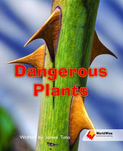 Flying Start to Literacy: WorldWise - Dangerous Plants