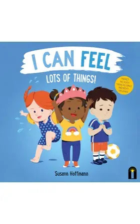 I Can Feel Lots of Things!