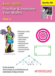 Basic Skills - Practise & Improve Your Maths Yr 6