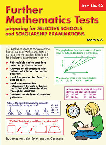 Further Mathematics Tests for Selective Schools and Scholarship Examinations (Basic Skills No. 42)