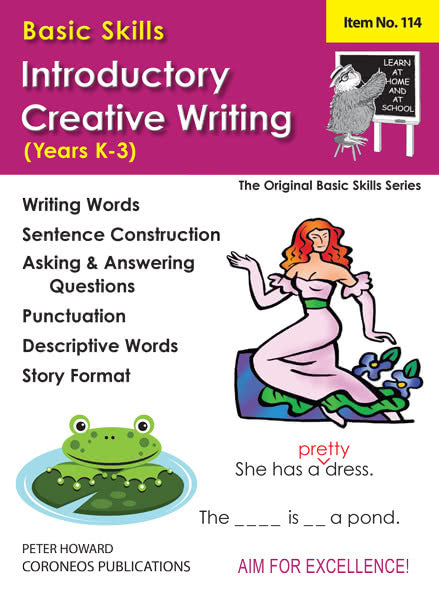 Introductory Creative Writing Yrs K to 3