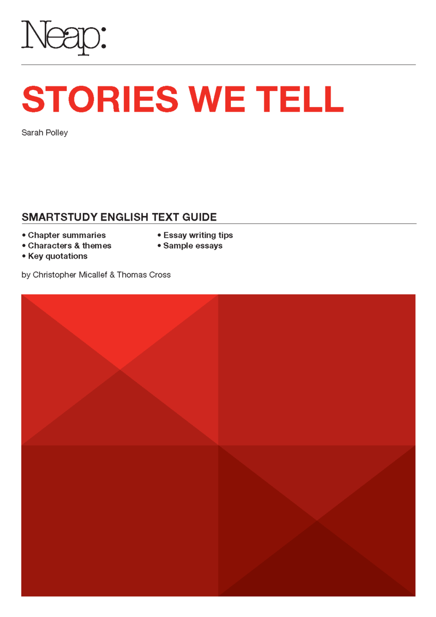NEAP SmartStudy Text Guide - Stories We Tell