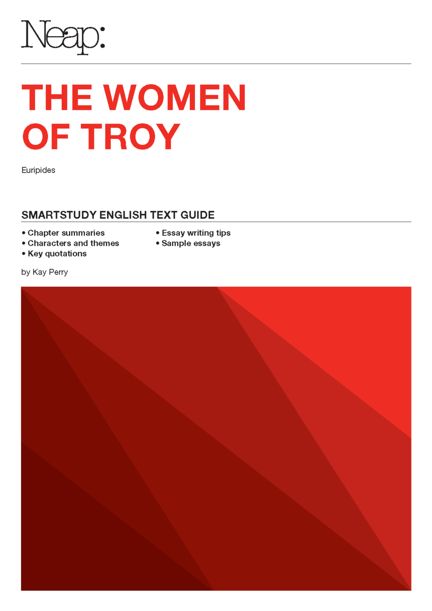 NEAP SmartStudy Text Guide - The Women of Troy