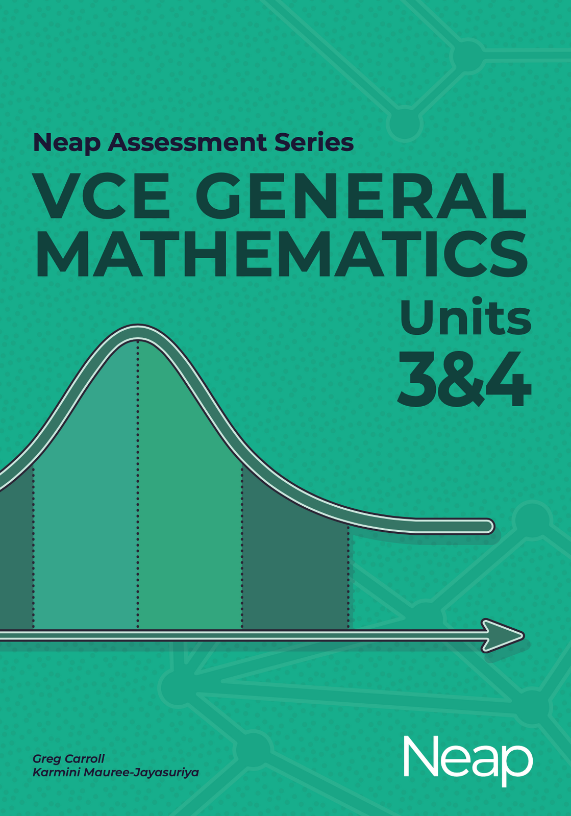 Neap Assessment Series - VCE Units 3 & 4: General Maths