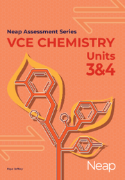 Neap Assessment Series - VCE Units 3 & 4: Chemistry