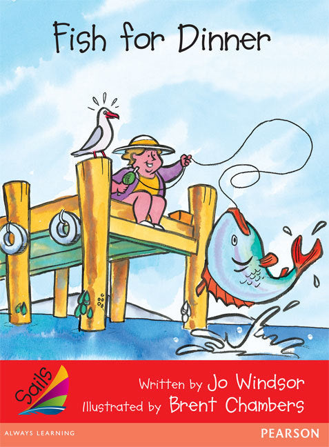 Sails - Early Level 1, Set 1 (Red): Fish for Dinner (Reading Level 4 / F&P Level C)