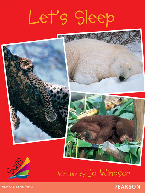 Sails - Early Level 1, Set 1 (Red): Let's Sleep (Reading Level 10 / F&P Level F)