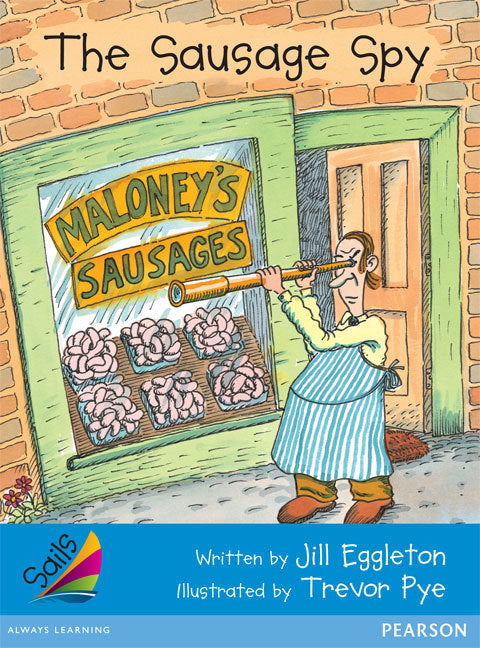 Sails - Early Level 3, Set 1 (Blue): The Sausage Spy (Reading Level 12 / F&P Level G)