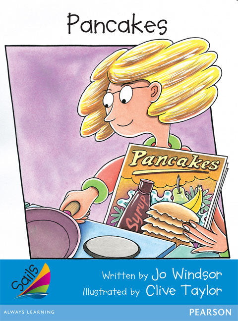 Sails - Early Level 3, Set 1 (Blue): Pancakes (Reading Level 12 / F&P Level G)