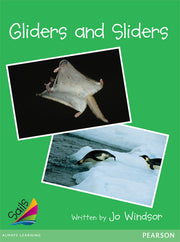 Sails - Early Level 4, Set 1 (Green): Gliders and Sliders (Reading Level 15 / F&P Level I)