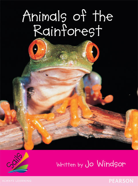 Sails - Emergent Level (Magenta): Animals of the Rainforest (Reading Level 3 / F&P Level C)