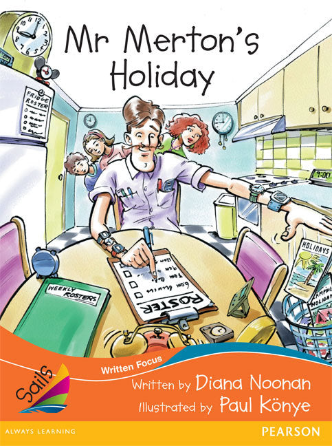 Sails - Fluency Level, Set 1 (Orange): Mr Merton's Holiday (Reading Level 17 / F&P Level J)