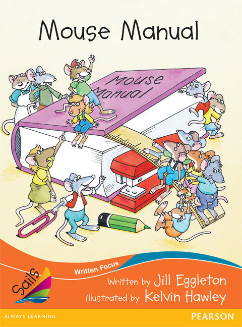 Sails - Fluency Level, Set 1 (Orange): Mouse Manual (Reading Level 19 / F&P Level K)