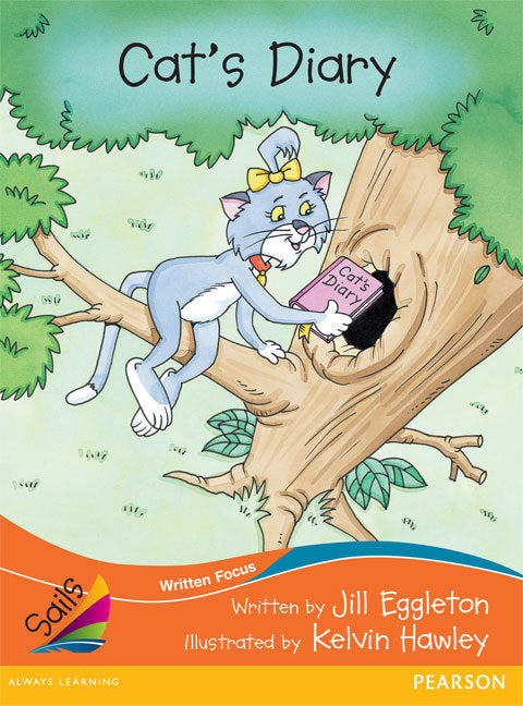 Sails - Fluency Level, Set 1 (Orange): Cat's Diary (Reading Level 17 / F&P Level J)