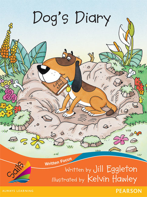 Sails - Fluency Level, Set 1 (Orange): Dog's Diary (Reading Level 17 / F&P Level J)