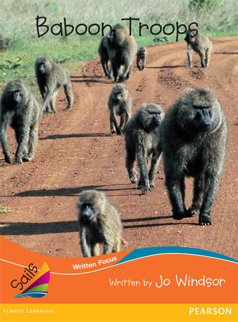 Sails - Fluency Level, Set 1 (Orange): Baboon Troops (Reading Level 21 / F&P Level L)