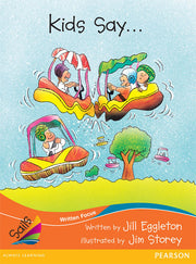 Sails - Fluency Level, Set 2 (Orange): Kids Say ... (Reading Level 28+ / F&P Level S)