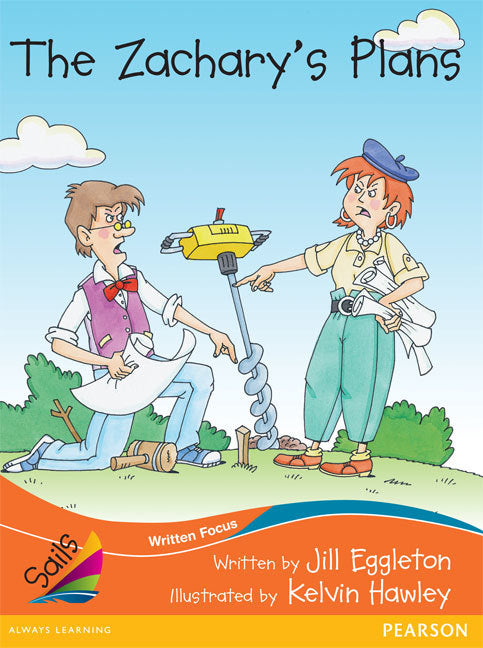 Sails - Fluency Level, Set 2 (Orange): The Zachary's Plans (Reading Level 28+ / F&P Level S)