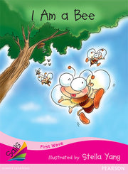 First Wave - Set 1: I Am A Bee (Reading Level 1 / F&P Level A)