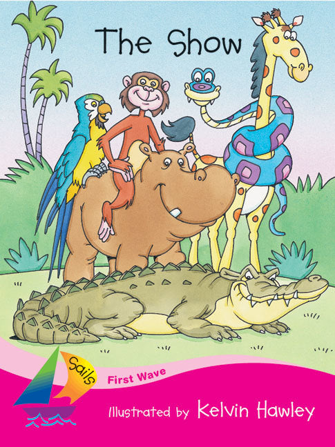 First Wave - Set 1: The Show (Reading Level 1 / F&P Level A)