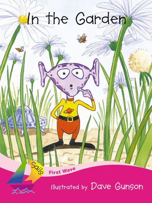 First Wave - Set 2: In the Garden (Reading Level 1 / F&P Level A)