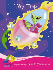 First Wave - Set 2: My Trip (Reading Level 1 / F&P Level A)