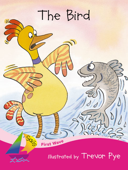 First Wave - Set 2: The Bird (Reading Level 1 / F&P Level A)