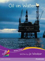 Sails - Fluency Level, Set 2 (Purple): Oil on Water (Reading Level 30+ / F&P Level V-Z)