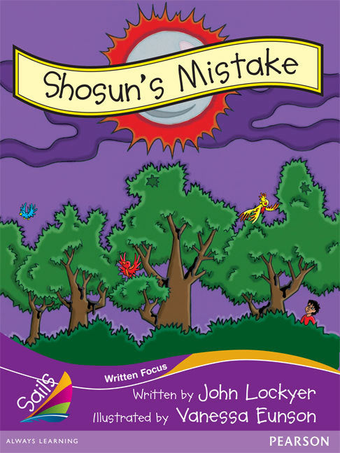 Sails - Fluency Level, Set 2 (Purple): Shosun's Mistake (Reading Level 24 / F&P Level O)