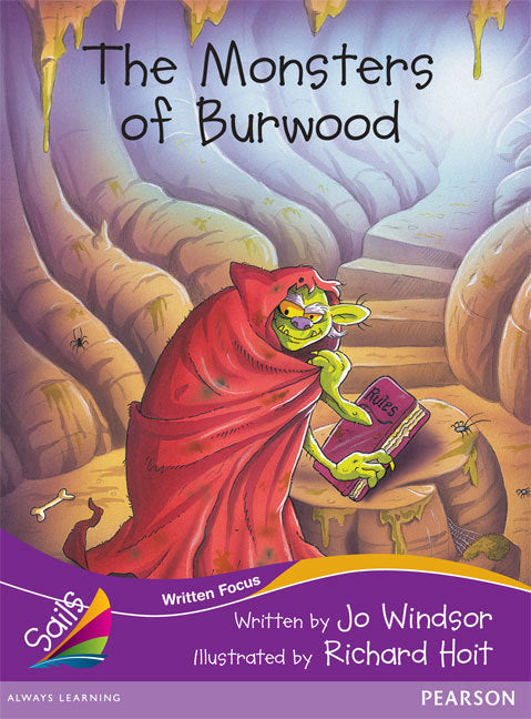 Sails - Fluency Level, Set 2 (Purple): The Monsters of Burwood (Reading Level 26 / F&P Level Q)