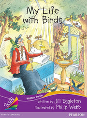 Sails - Fluency Level, Set 2 (Purple): My Life with Birds (Reading Level 28 / F&P Level S)